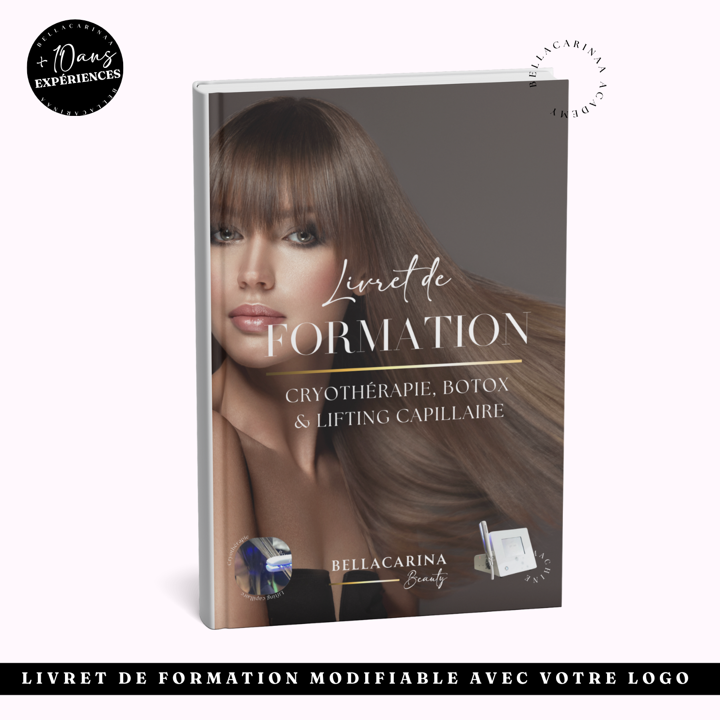 Livret de formation CRYOTHÉRAPIE, BOTOX & LIFTING CAPILLAIRE